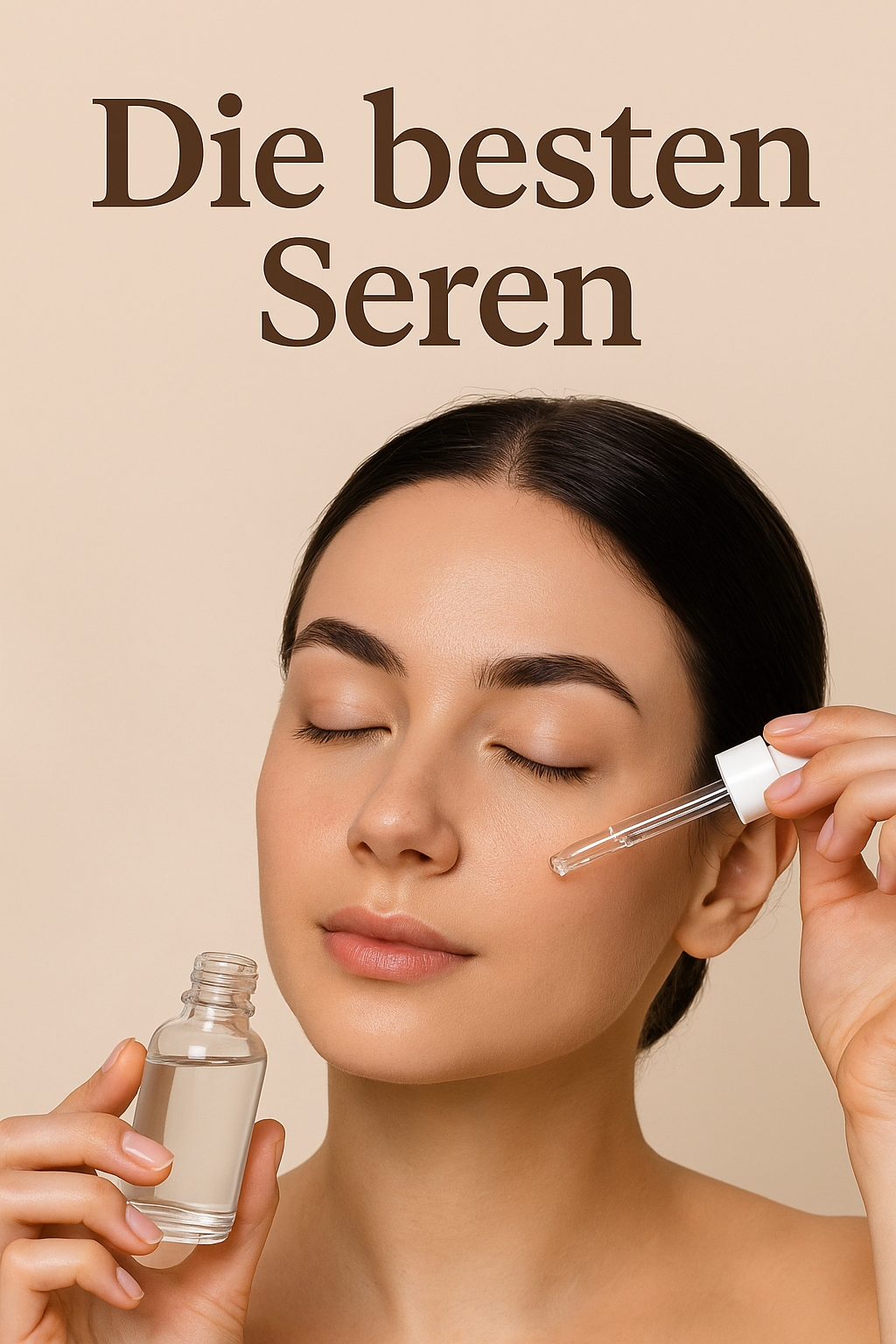 Die besten Seren 2025 – junge Frau trägt mit Pipette Serum auf ihr Gesicht auf, Hautpflege mit Hyaluronsäure für Feuchtigkeit, Anti-Aging und gesunde Haut.